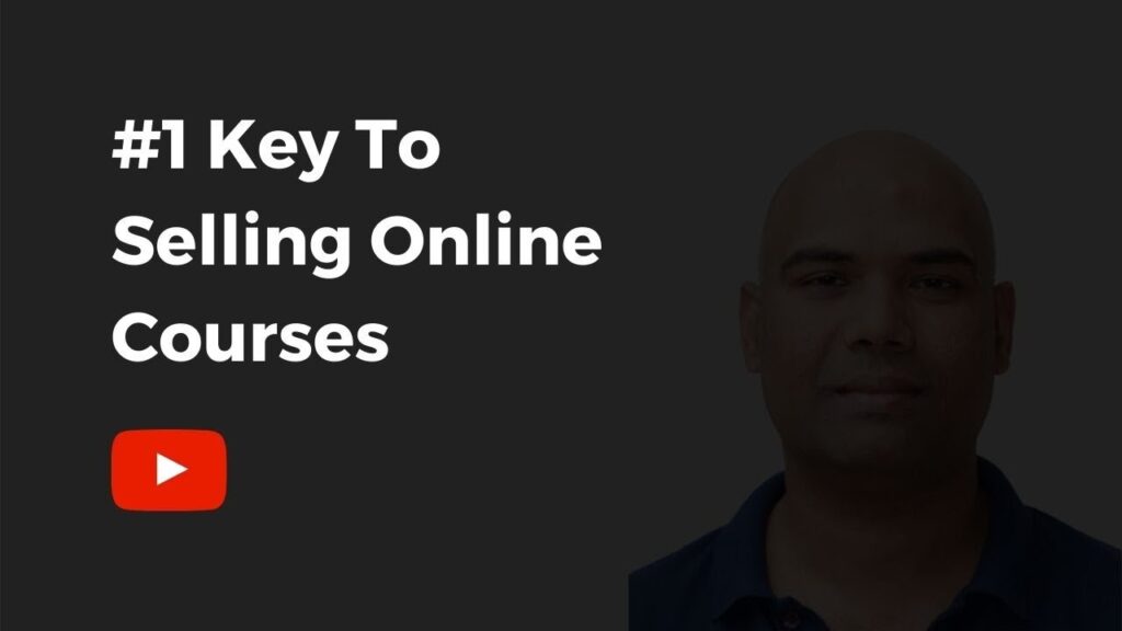 #1 Key To Selling Online Courses By CM Manjunath
