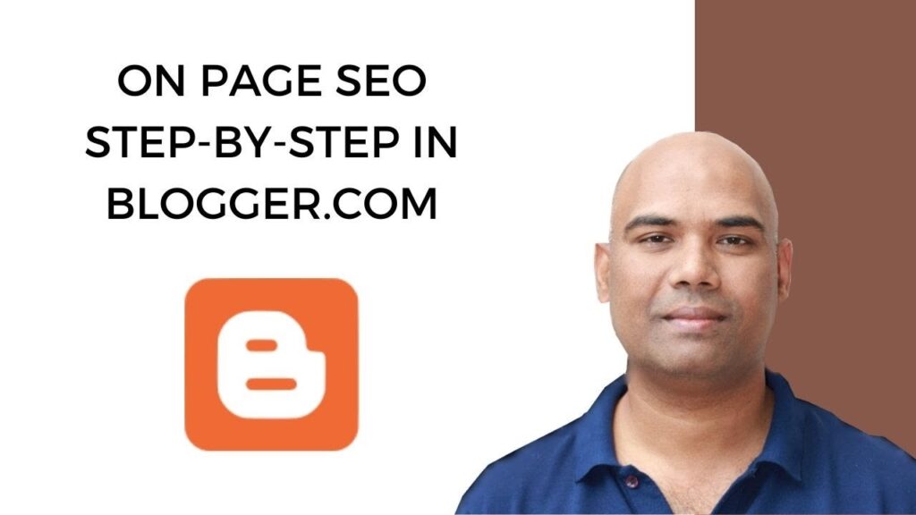 How To Do On Page SEO In Blogger. SEO for Blogger By CM Manjunath