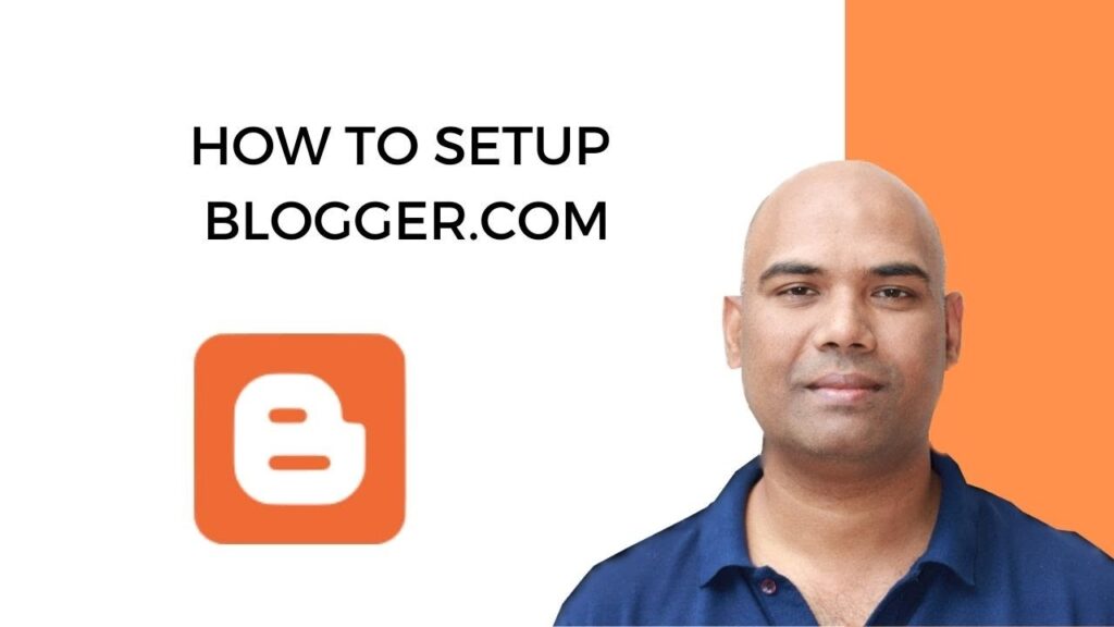 How to setup blogger.com A step-by-step blogger tutorial for beginners by CM Manjunath