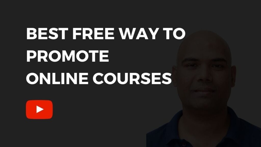 What Is The Best Free Method To Promote Online Courses A Video Guide By CM Manjunath