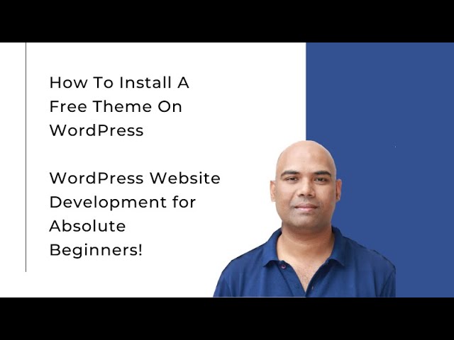 how to install a free theme on wordpress a video guide by CM Manjunath u